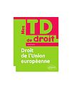 Droit de l'Union européenne - Mes TD de droit 