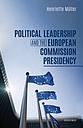 Political Leadership and the European Commission Presidency