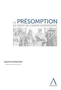  La présomption en droit de l'Union européenne