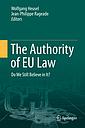 The authority of EU law - Do we still believe in it?