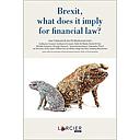 Brexit, what does it imply for financial law?