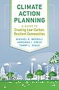 Climate Action Planning - A Guide to Creating Low-Carbon, Resilient Communities