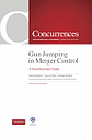 Gun Jumping in Merger Control : A Jurisdictional Guide