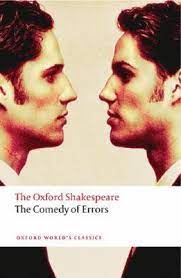 Comedy of Errors: The Oxford Shakespeare: The Comedy of Errors