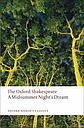 Midsummer Night's Dream: The Oxford Shakespeare: A Midsummer Night's Dream