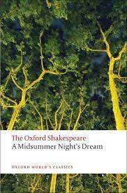 Midsummer Night's Dream: The Oxford Shakespeare: A Midsummer Night's Dream