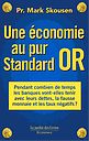 Une économie au pur Standard or