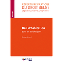 Bail d'habitation dans les trois Régions - 1re édition 2020