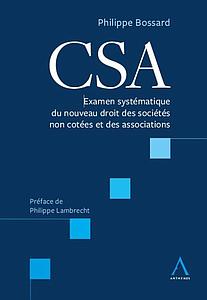 CSA - Examen systématique du nouveau droit des sociétés non cotées et des associations