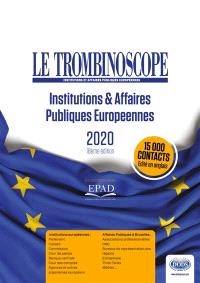 Le Trombinoscope 2020 : institutions & affaires publiques européennes