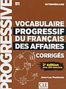 Vocabulaire progressif du français des affaires corrigés - Niveau intermédiaire