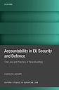 Accountability in EU Security and Defence - The Law and Practice of Peacebuilding