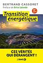 Transition énergétique - Ces vérités qui dérangent !