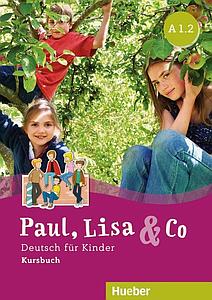 Paul, Lisa & Co, A1/2 - Kursbuch 