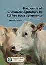 The pursuit of sustainable agriculture in EU free trade agreements