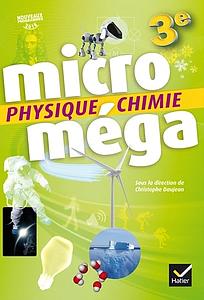 Physique Chimie 3e Microméga - Avec Mon mémo Brevet
