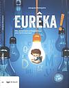 Eurêka ! - Mon dictionnaire orthographique pour écrire tout seul