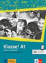 Klasse! A1 Deutsch für Jugendliche Kursbuch mit Audios und Videos