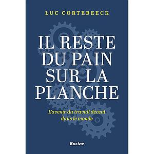 Il reste du pain sur la planche