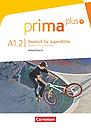 Prima plus A1.2 Arbeitsbuch · Deutsch für Jugendliche