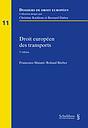 Droit européen des transports - 3e édition
