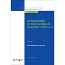 Les États membres de l'Union européenne - Adéquations et résistances