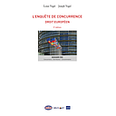 L'enquête de concurrence - Droit européen - 3ème Edition