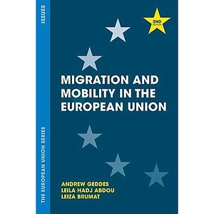 Migration and Mobility in the the European Union - 2nd Edition