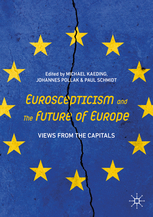 Euroscepticism and the Future of Europe - Views from the Capitals
