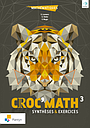 Croc'Math 3 - Synthèses et exercices (+ Scoodle)