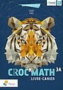 Croc'Math 3A Livre-Cahier (+ Scoodle) 