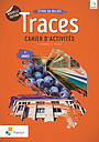 Traces 1 - Nouvelle édition - Cahier (+ Scoodle) (ed. 3 - 2017)