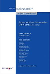 Espace judiciaire civil européen - Arrêts de la CJUE et commentaires 