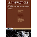 Les infractions - Volume 2 – Les infractions contre les personnes - 2ème édition
