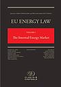 EU Energy Law Volume I - The Internal Energy Market - 5th edition