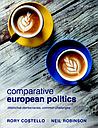 Comparative European Politics - Distinctive Democracies, Common Challenges