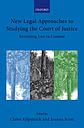 New Legal Approaches to Studying the Court of Justice Revisiting - Law in Context