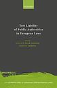 Tort Liability of Public Authorities in European Laws - The Common Core of European Administrative law