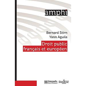 Droit public français et européen - 3ème Edition revue et augmentée