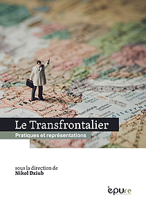 Le transfrontalier : pratiques et représentations