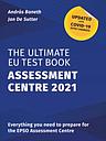 The Ultimate EU Test Book - Assessment Centre Edition 2021