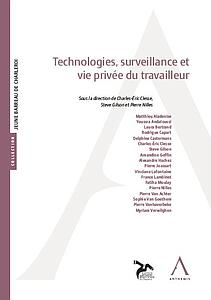 Technologies, surveillance et vie privée du travailleur 