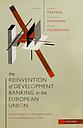 The Reinvention of Development Banking in the European Union