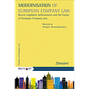 Modernisation of European Company Law - Recent Legislative Archievement and the Future of European Company Law