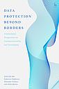 Data Protection Beyond Borders - Transatlantic Perspectives on Extraterritoriality and Sovereignty 