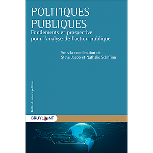 Politiques publiques - Fondements et prospective pour l’analyse de l’action publique