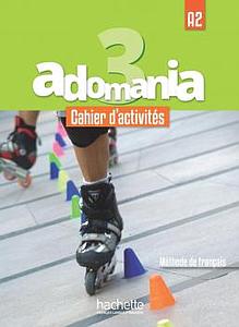Adomania 3 - Cahier d'activités + CD