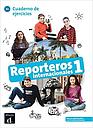 Reporteros Internacionales 1 Cuaderno de ejercicios