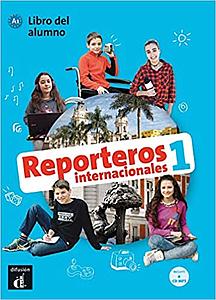 Reporteros Internacionales 1 Libro del alumno + CD