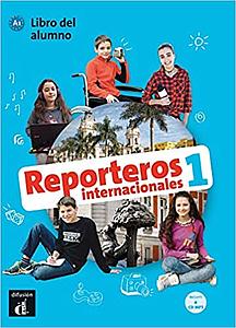 Reporteros Internacionales 1 Libro del alumno + CD
